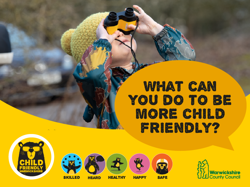 Child looks through binoculars, text reads 'What can you do to be more child friendly?'