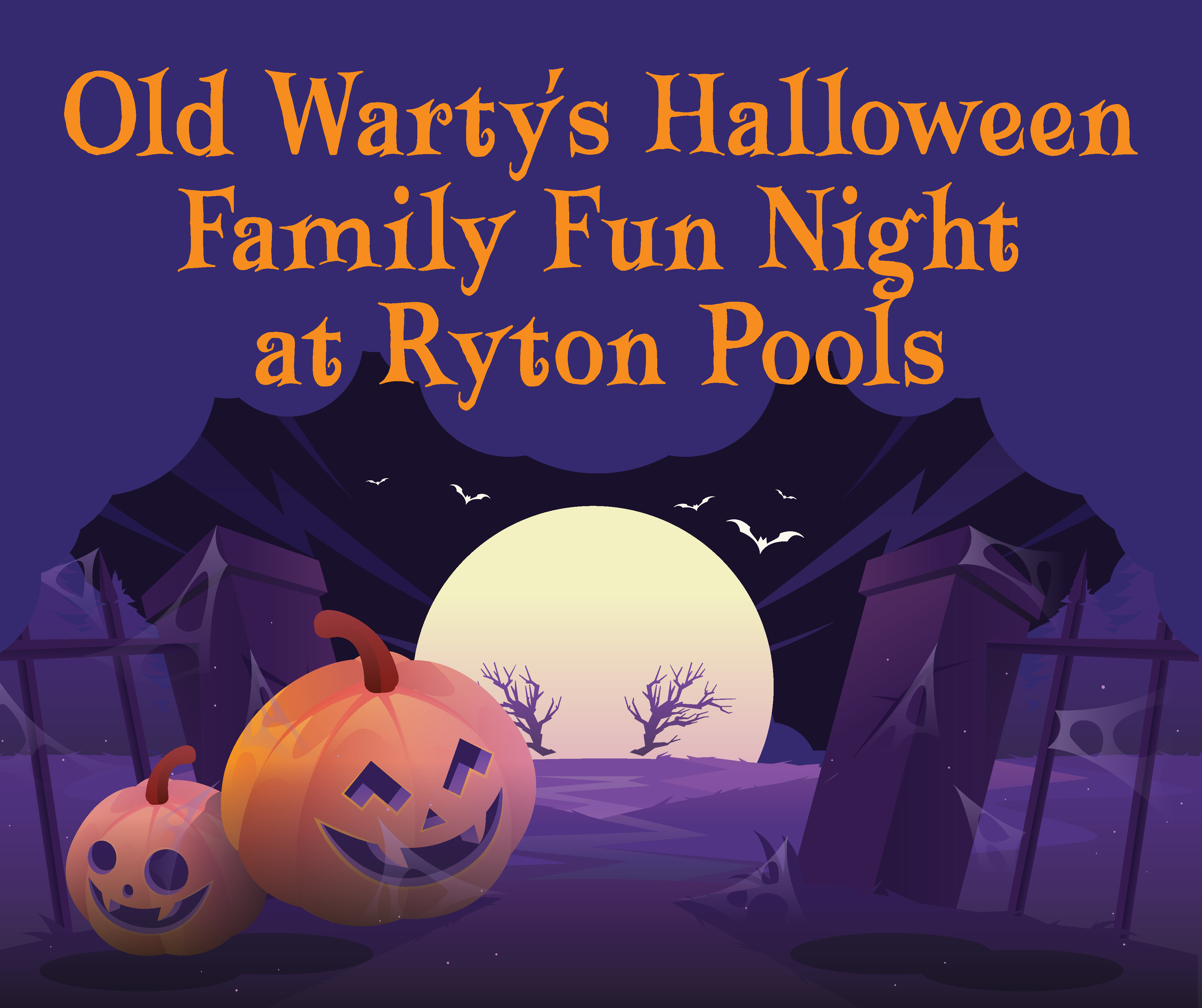 Graphic showing a pumpkin in front of a full moon, with the text "Old Warty's Halloween Family fun Night at Ryton Pools".