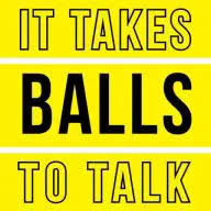 It Takes Balls to Talk logo