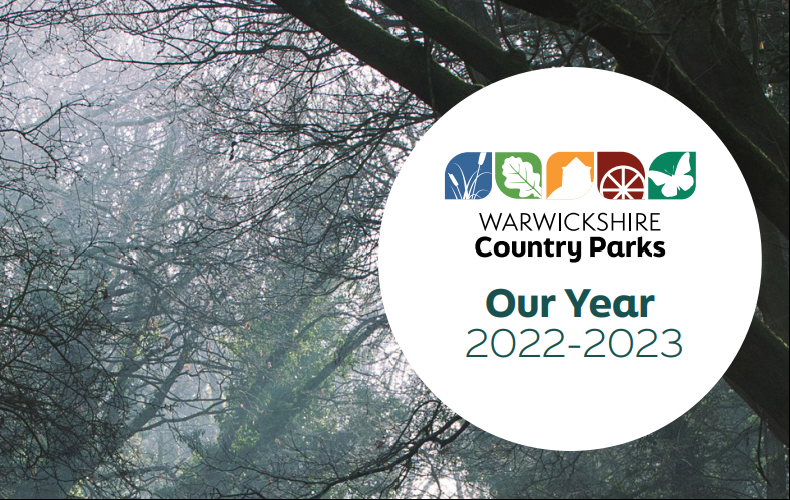 A photograph of woodlands, overlayed with the Warwickshire Country Parks logo and the title, "Our Year 2022-2023"