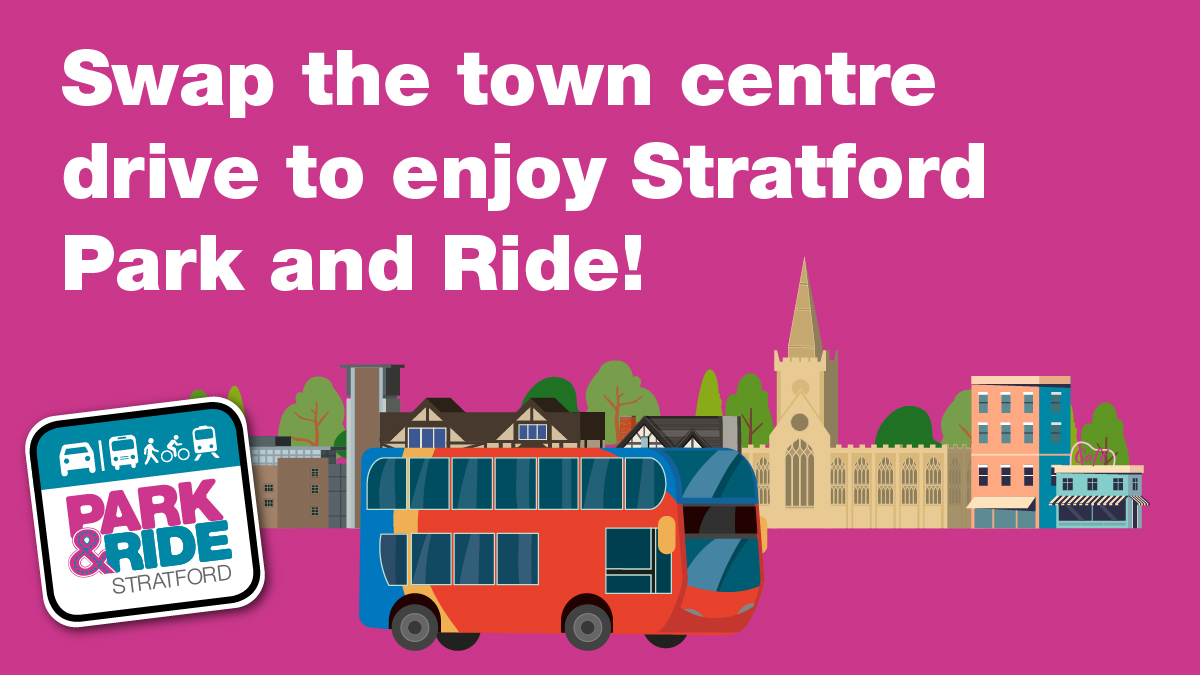 Enjoy new benefits to Stratford Park and Ride this summer including