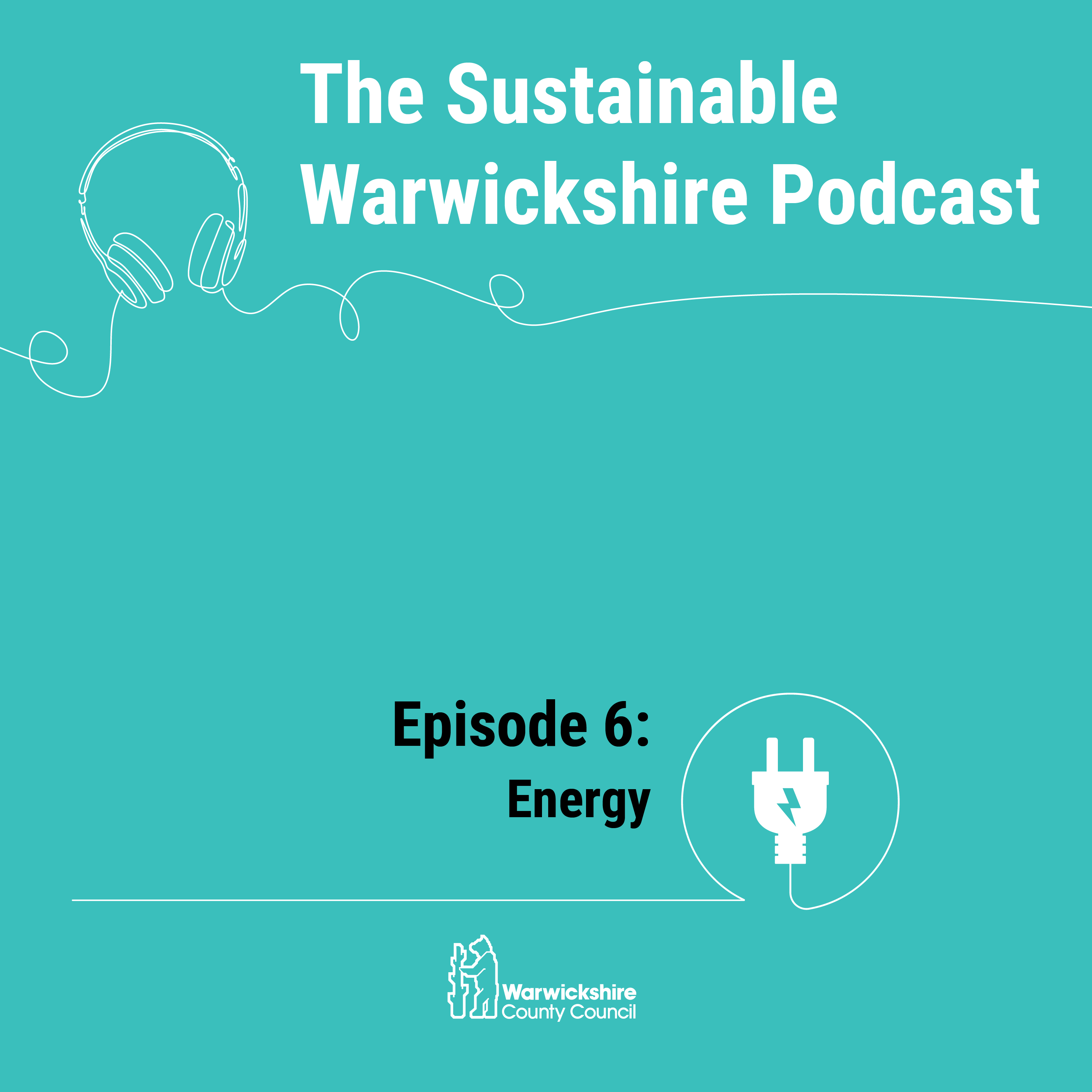 a poster highlighting the latest podcast from Warwickshire County Council.