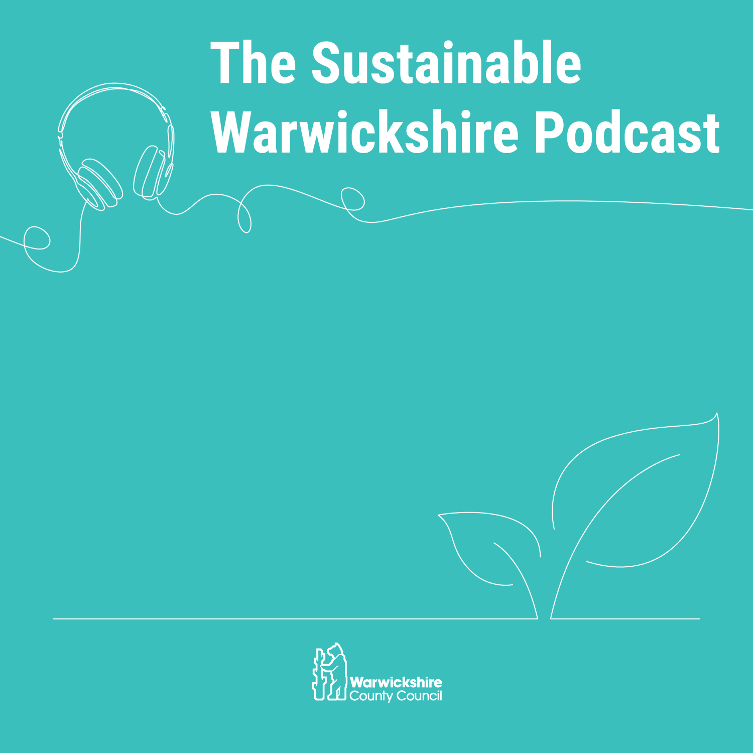 Sustainable Warwickshire Podcast Episode 2