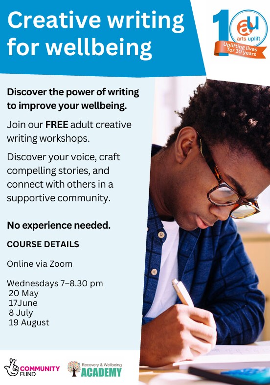 Arts Uplift Charity Creative writing flyer