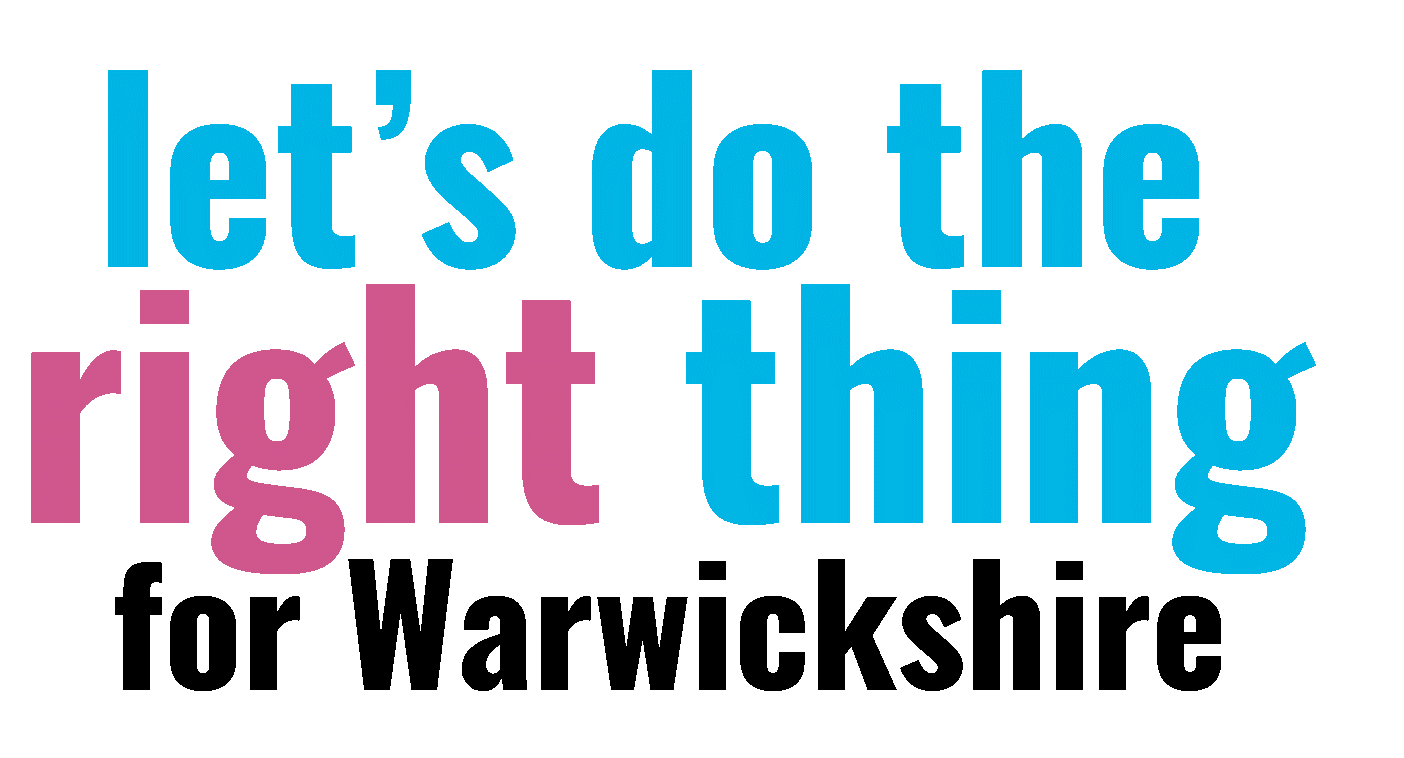 Let's do the right thing for Warwickshire