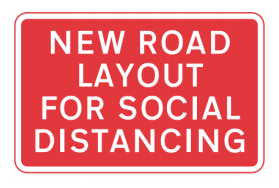 New road layout for social distancing sign