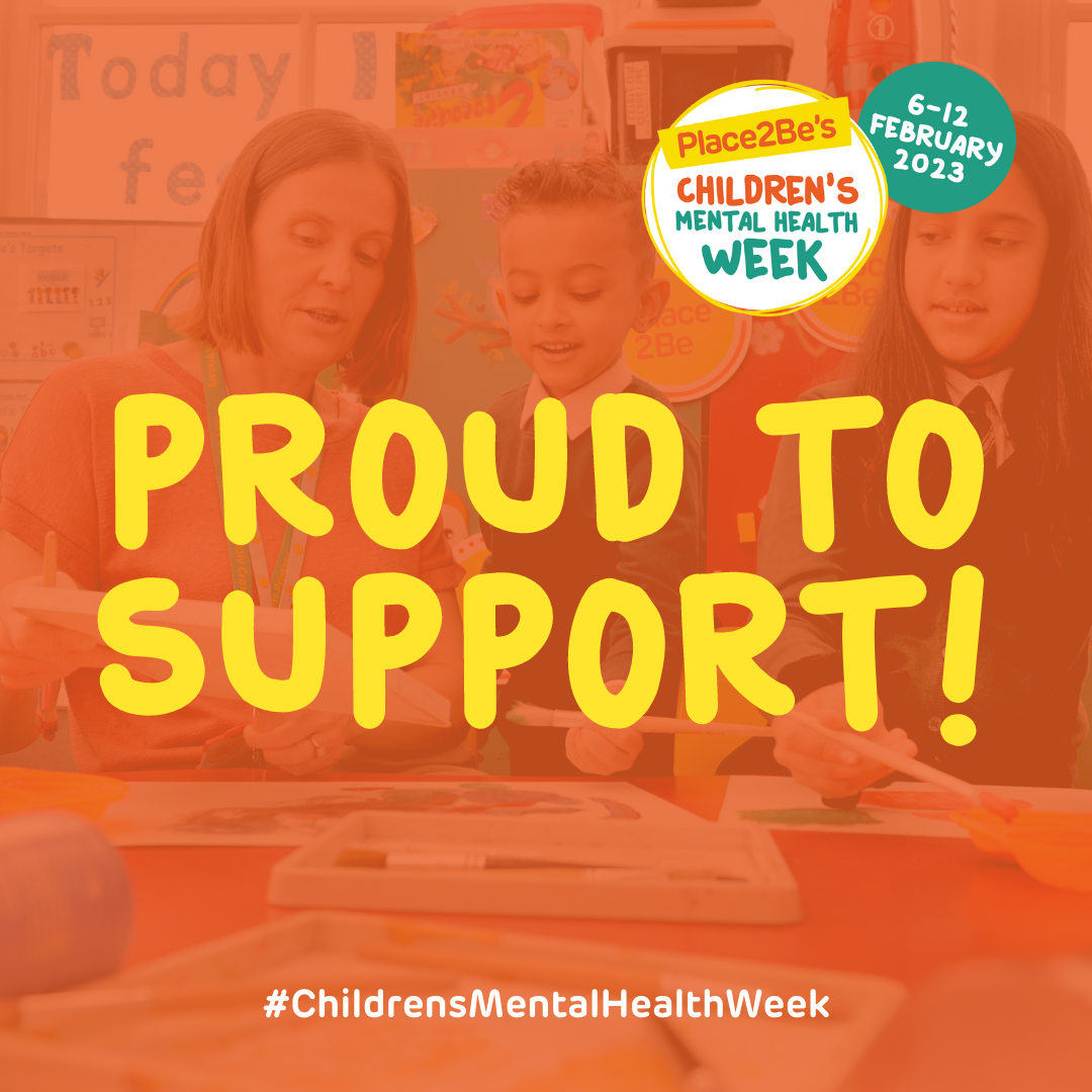 Proud to support Children's Mental Health Week 2023